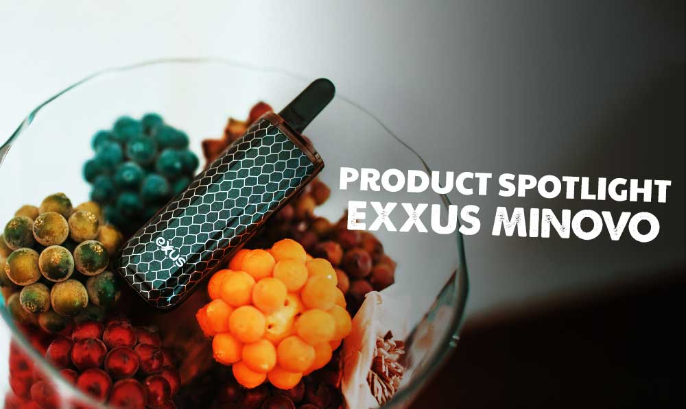 Product Spotlight: Exxus MiNovo for the Best Flavors of Your Oils