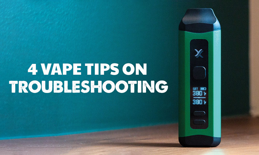 Four Vape Tips on Troubleshooting